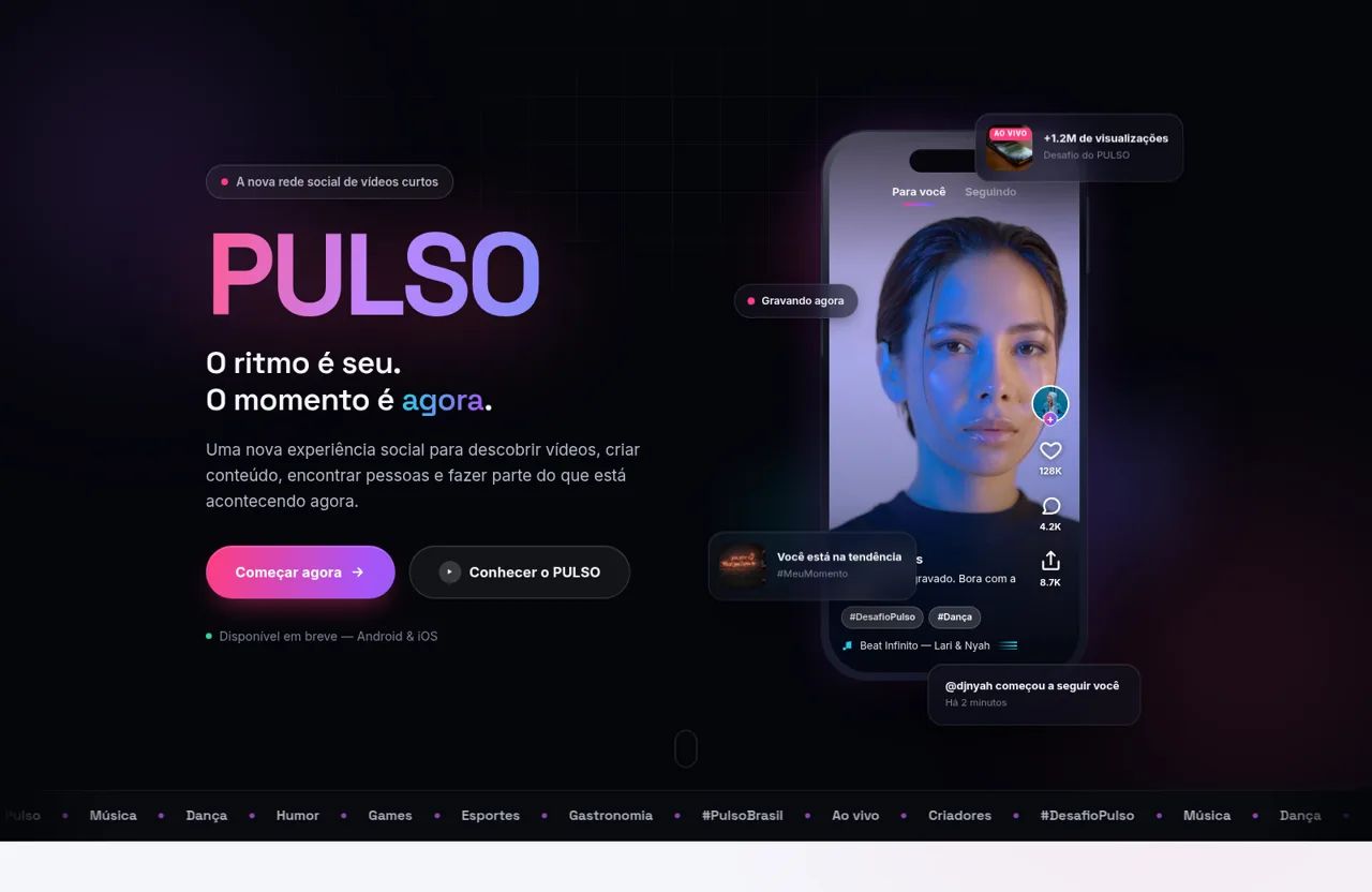 PULSO — O ritmo é seu. O momento é agora.